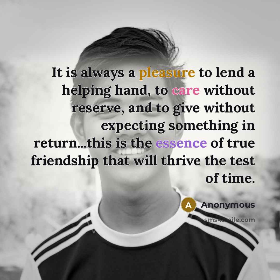 “It is always a pleasure to lend a helping hand,…” quote by Anonymous