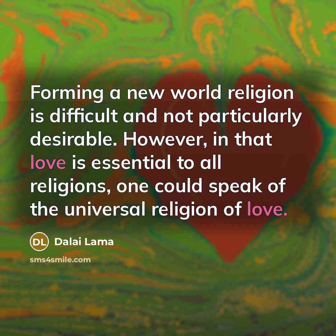 “Forming a new world religion is difficult and not particularly…” quote by Dalai Lama