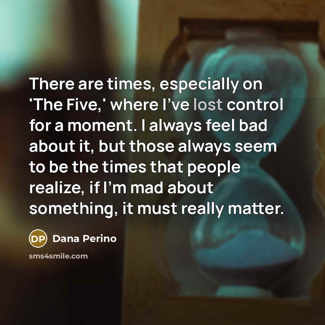 “There are times, especially on 'The Five,' where I've lost…” quote by Dana Perino