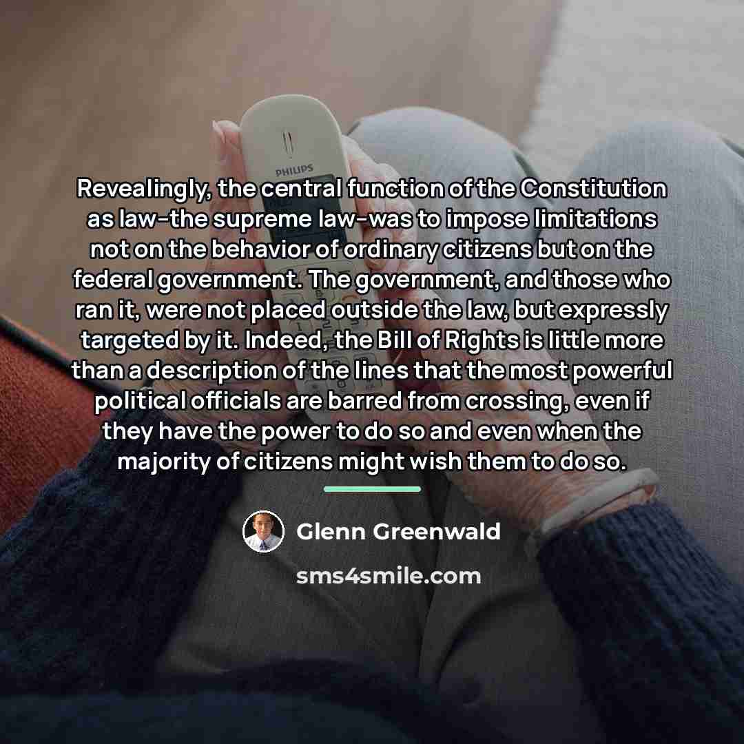 “Revealingly, the central function of the Constitution as law--the supreme…” quote by Glenn Greenwald