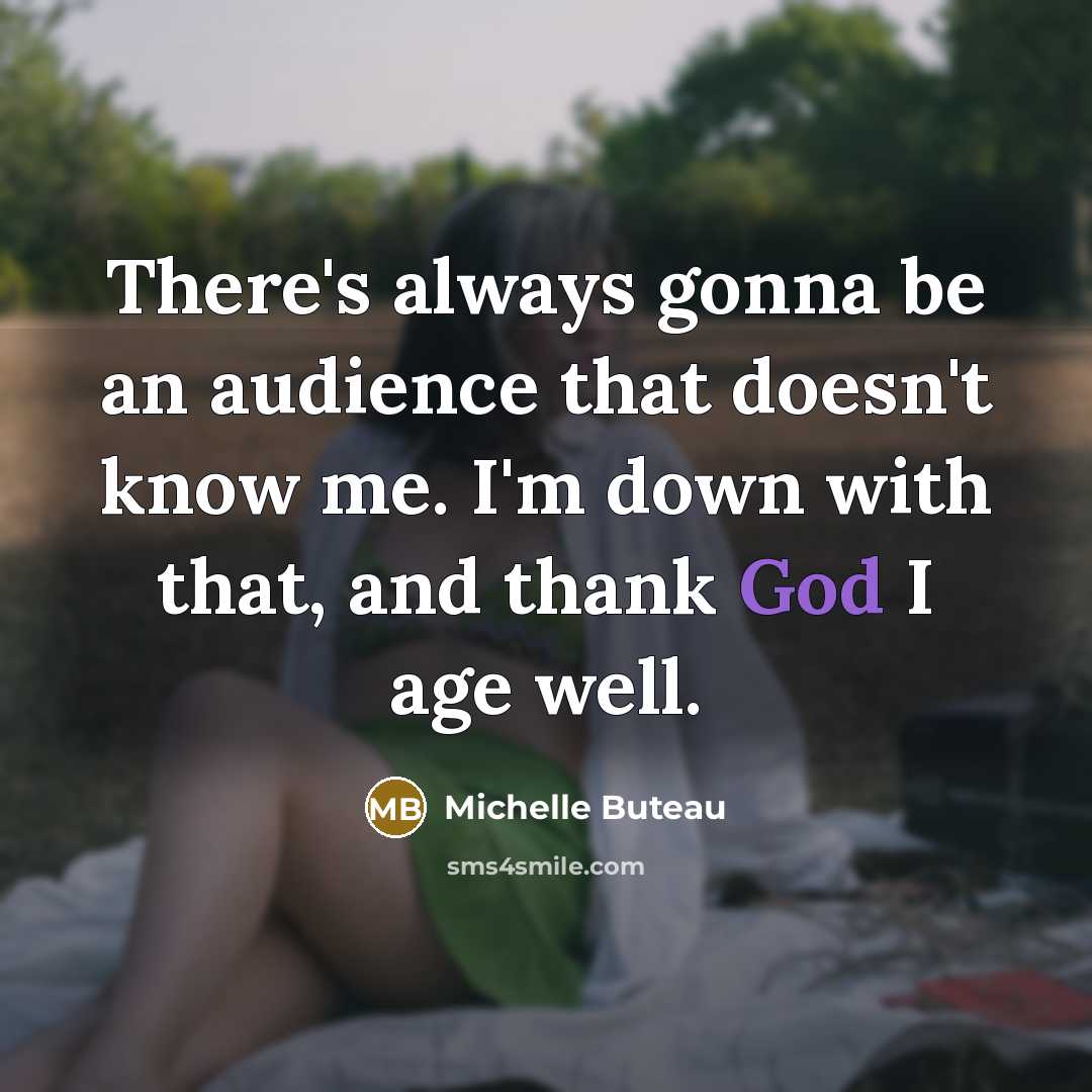“There's always gonna be an audience that doesn't know me.…” quote by Michelle Buteau