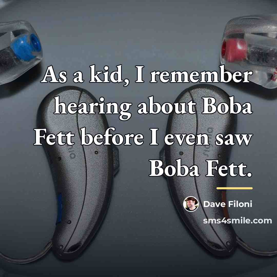 “As a kid, I remember hearing about Boba Fett before…” quote by Dave Filoni