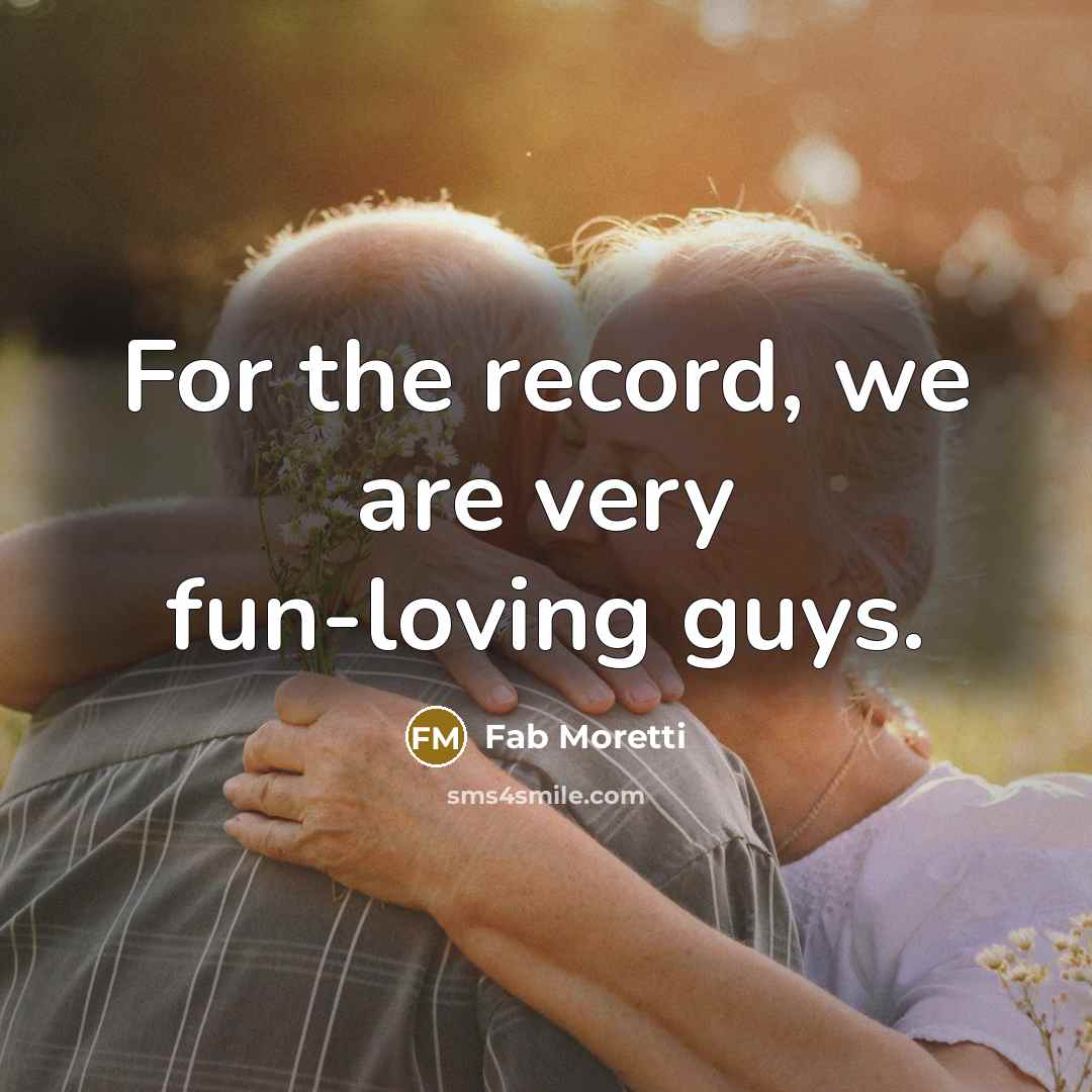 “For the record, we are very fun-loving guys.…” quote by Fab Moretti
