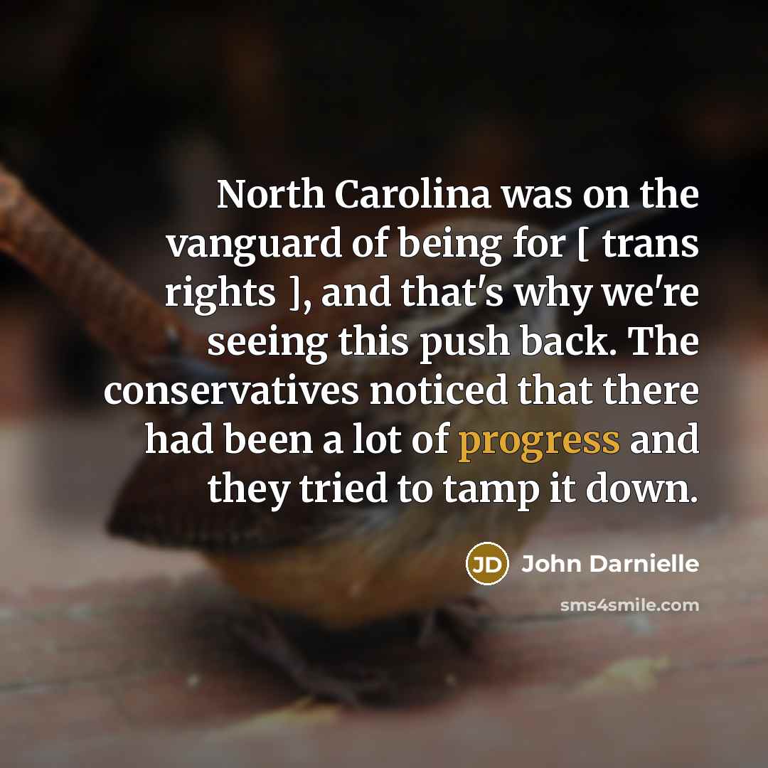 “North Carolina was on the vanguard of being for […” quote by John Darnielle