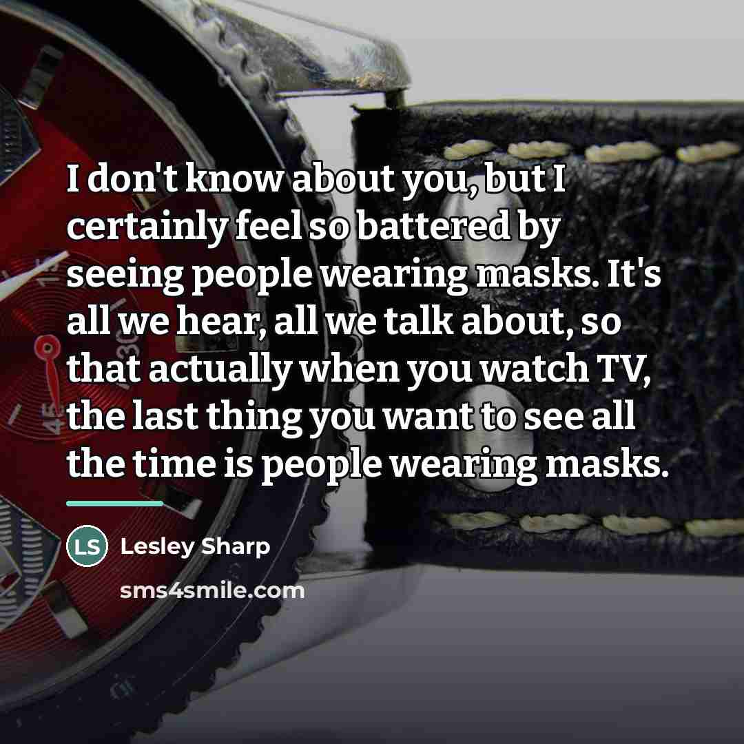 “I don't know about you, but I certainly feel so…” quote by Lesley Sharp