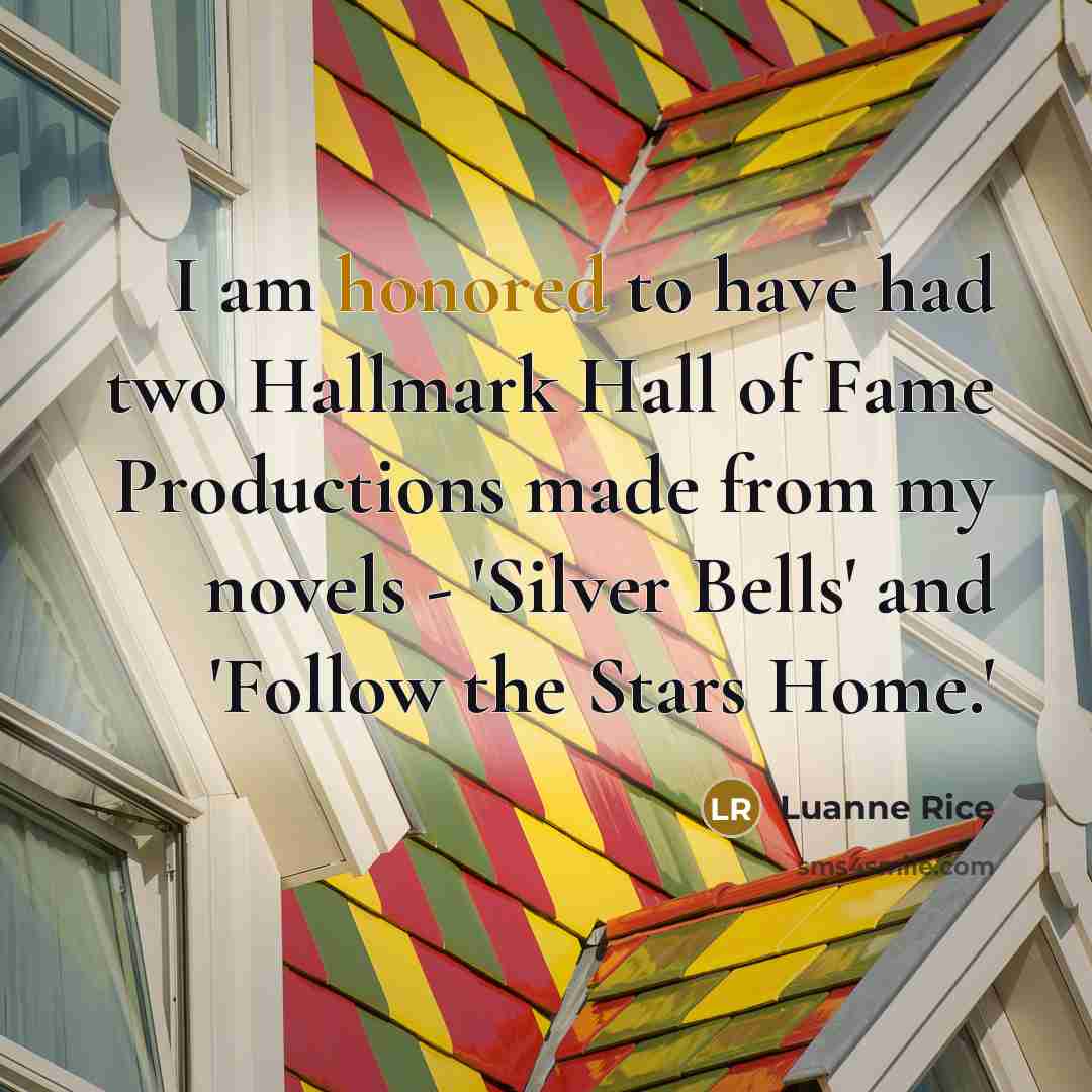 “I am honored to have had two Hallmark Hall of…” quote by Luanne Rice