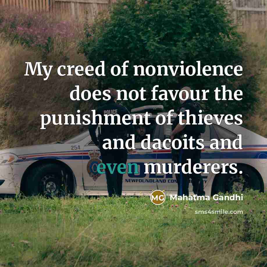 “My creed of nonviolence does not favour the punishment of…” quote by Mahatma Gandhi
