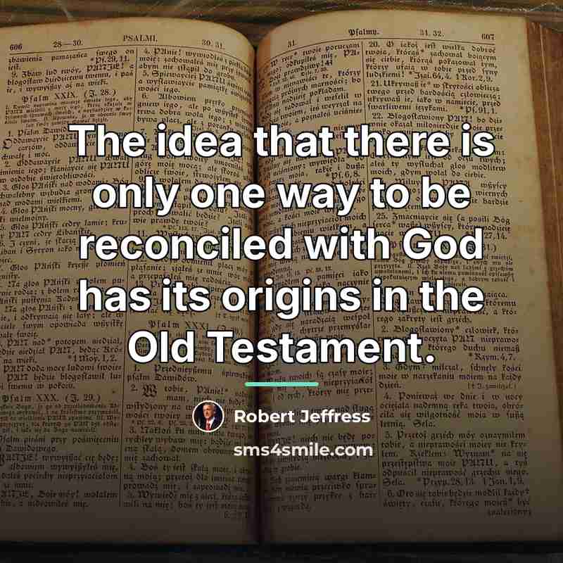 “The idea that there is only one way to be…” quote by Robert Jeffress