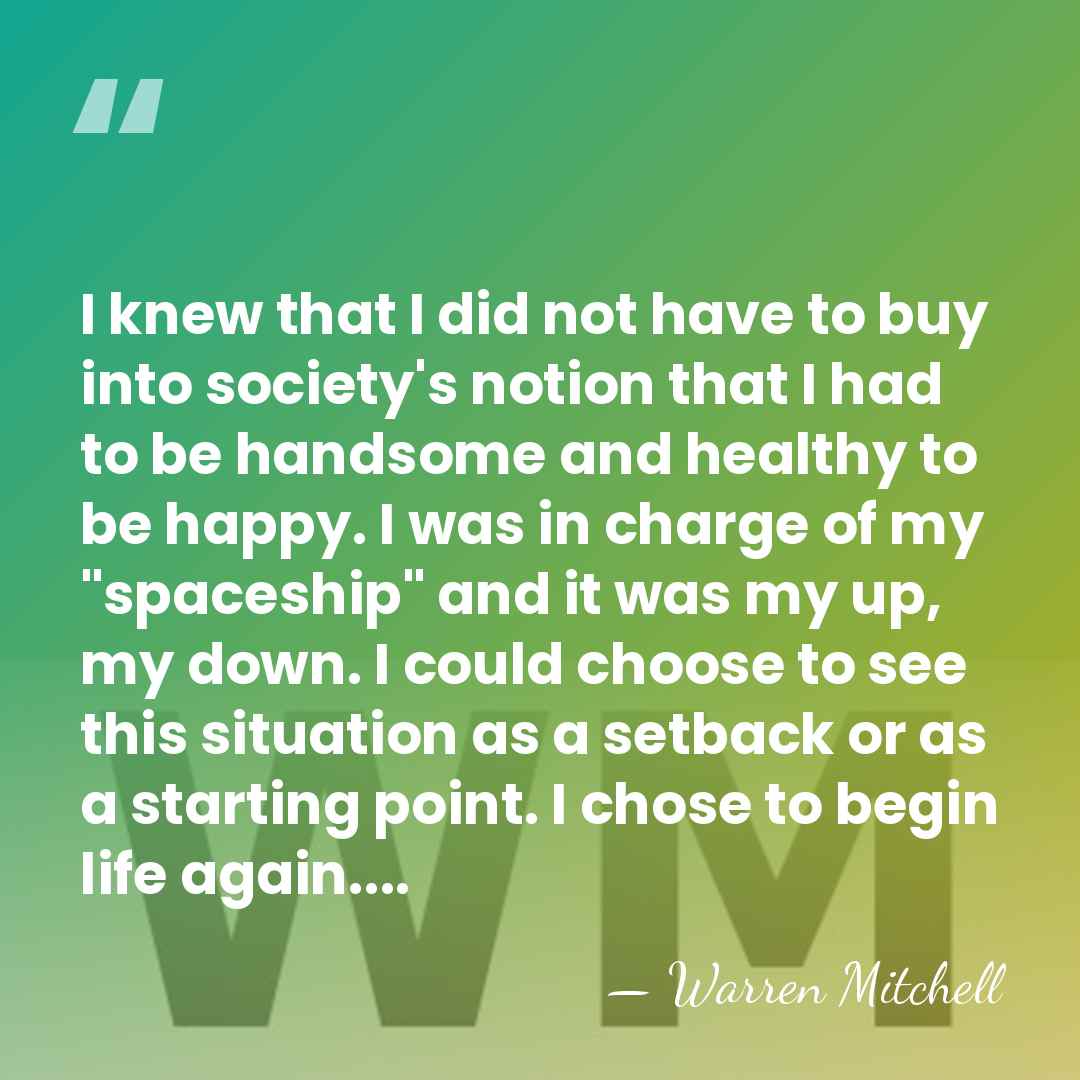 I knew that I did not have to buy into society's notion&hellip; - Warren Mitchell