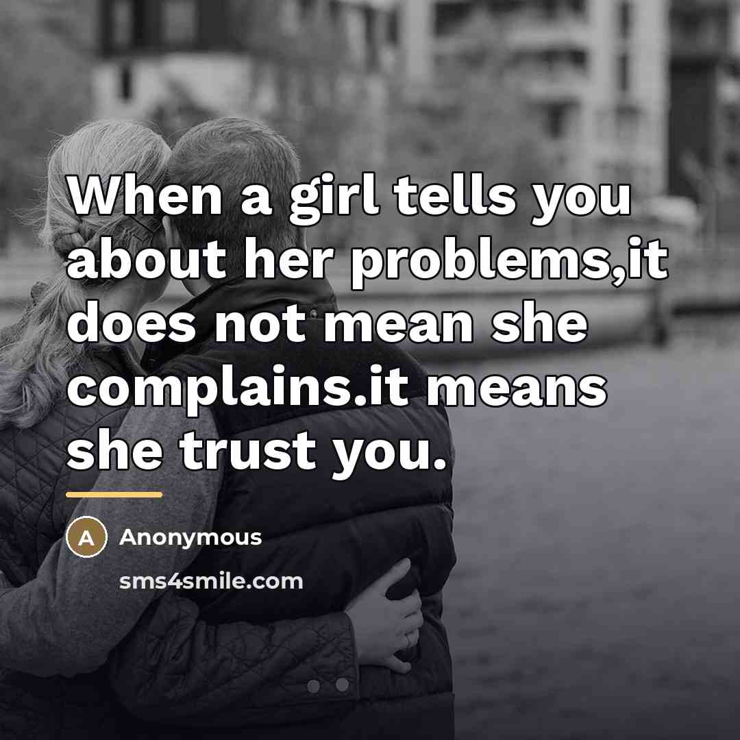 “When a girl tells you about her problems,it does not…” quote by Anonymous