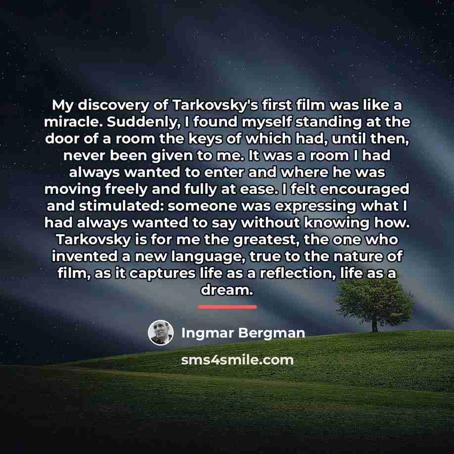 “My discovery of Tarkovsky's first film was like a miracle.…” quote by Ingmar Bergman