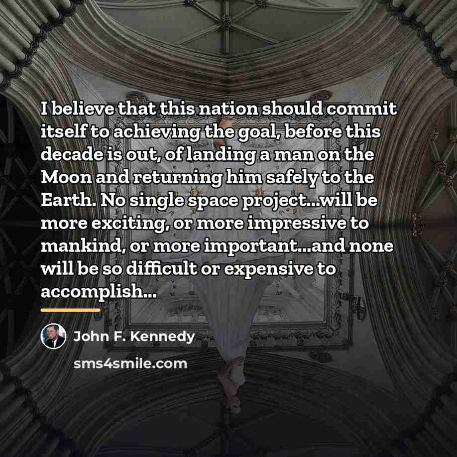 “I believe that this nation should commit itself to achieving…” quote by John F. Kennedy