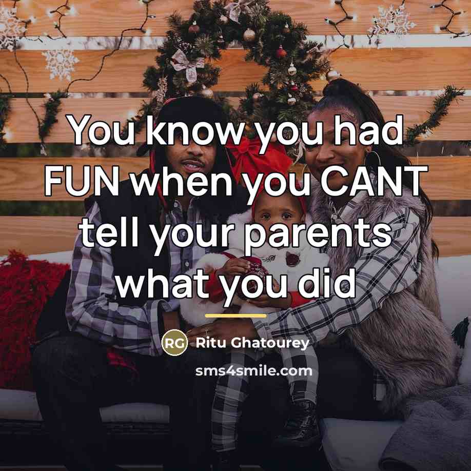 “You know you had FUN when you CANT tell your…” quote by Ritu Ghatourey