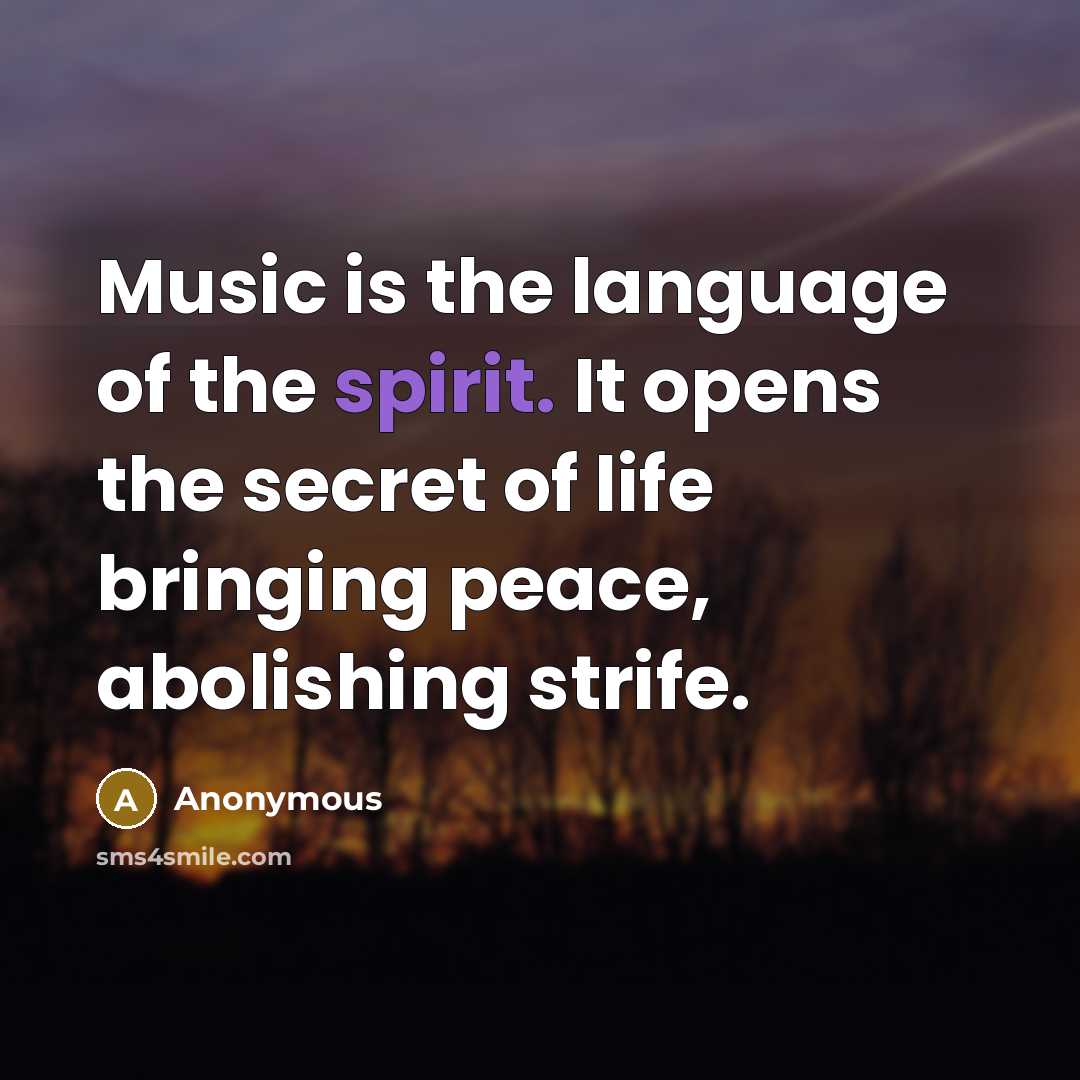 “Music is the language of the spirit. It opens the…” quote by Anonymous