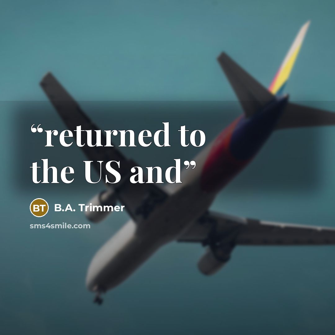 “returned to the US and” quote by B.A. Trimmer