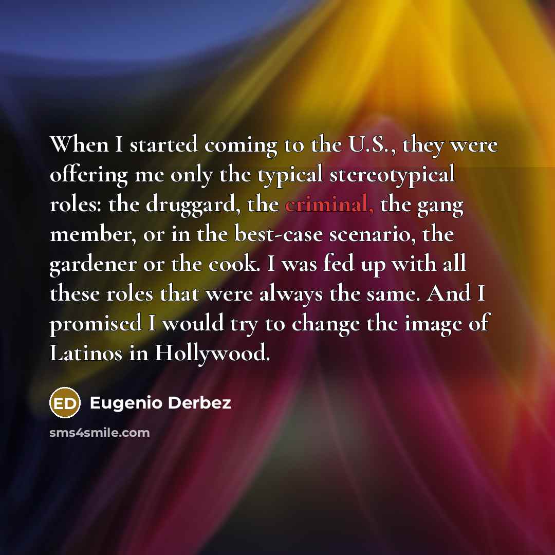 “When I started coming to the U.S., they were offering…” quote by Eugenio Derbez