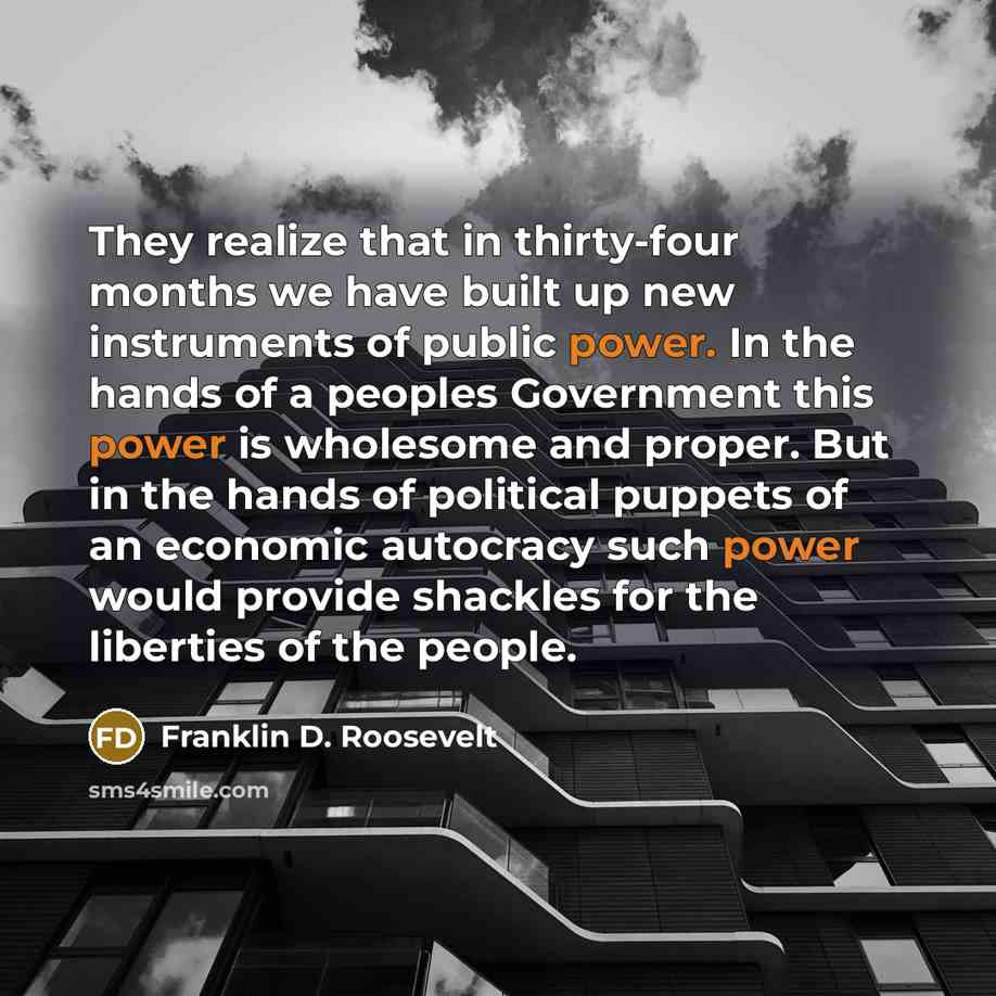 “They realize that in thirty-four months we have built up…” quote by Franklin D. Roosevelt