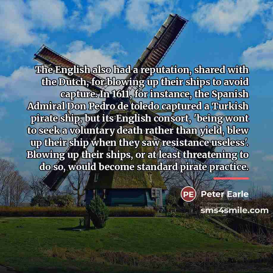 “The English also had a reputation, shared with the Dutch,…” quote by Peter Earle