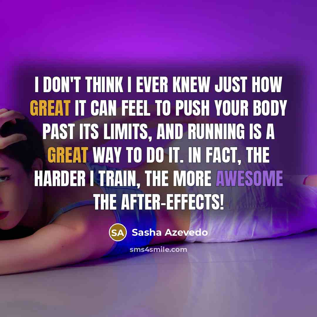 “I don't think I ever knew just how great it…” quote by Sasha Azevedo