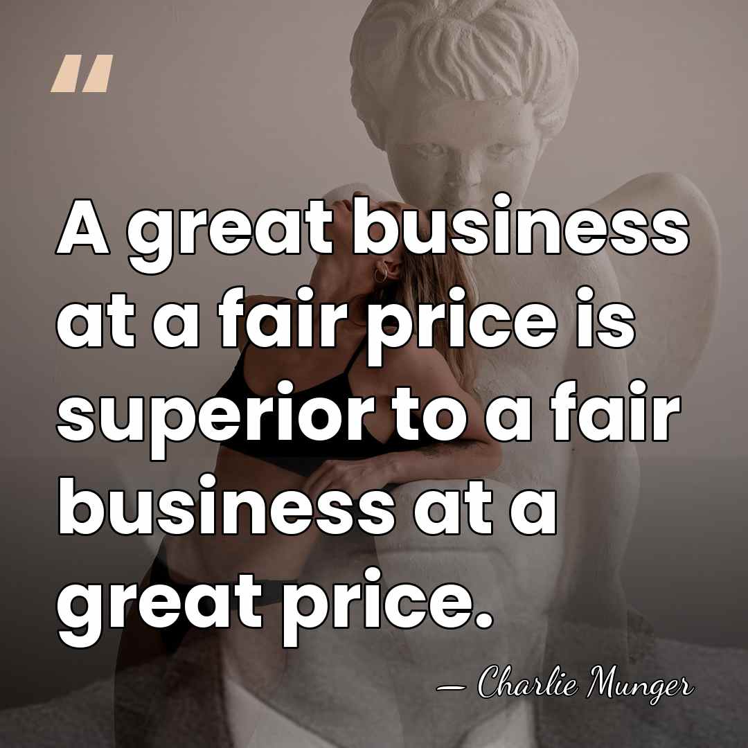 A great business at a fair price is superior to a fair&hellip; - Charlie Munger