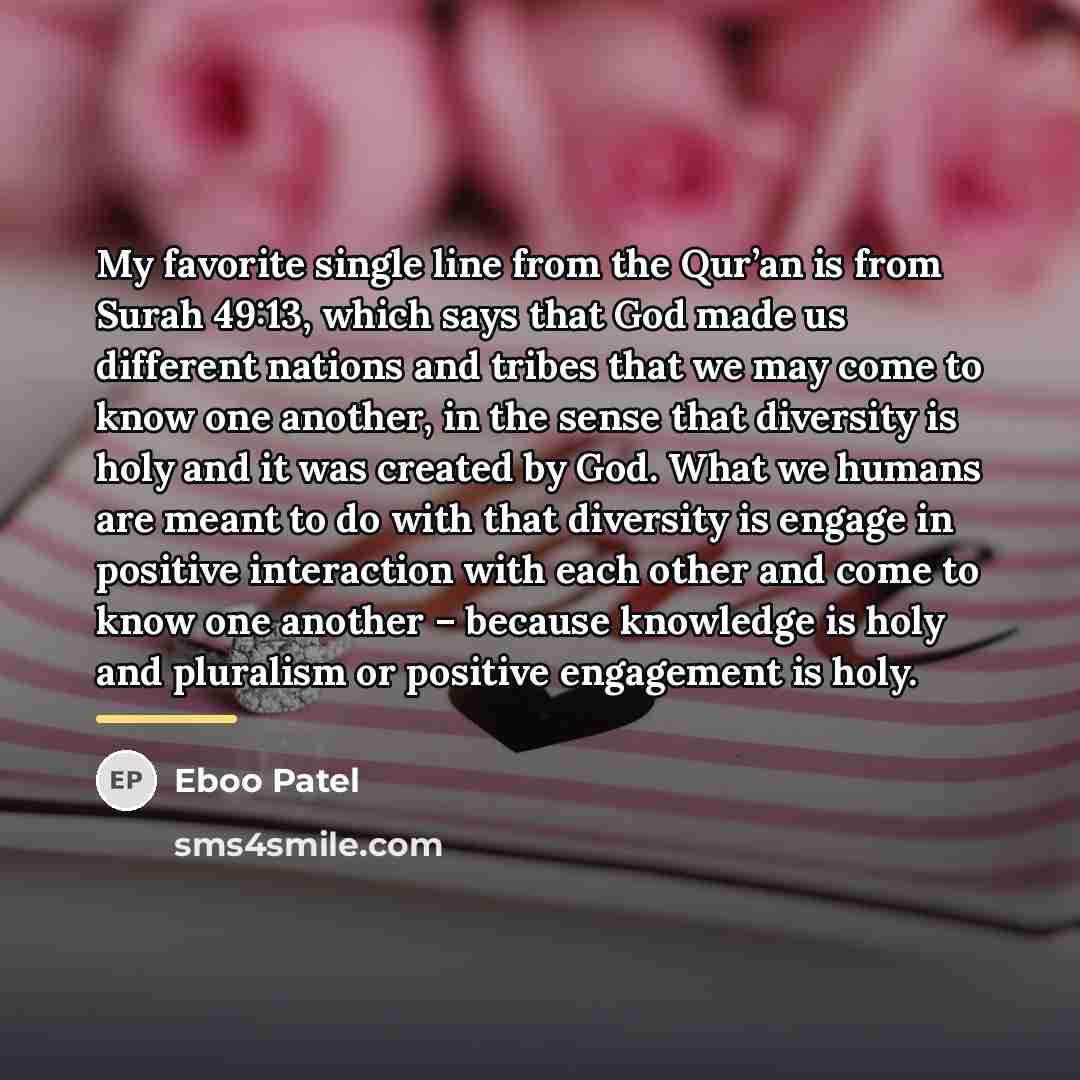 “My favorite single line from the Qur’an is from Surah…” quote by Eboo Patel