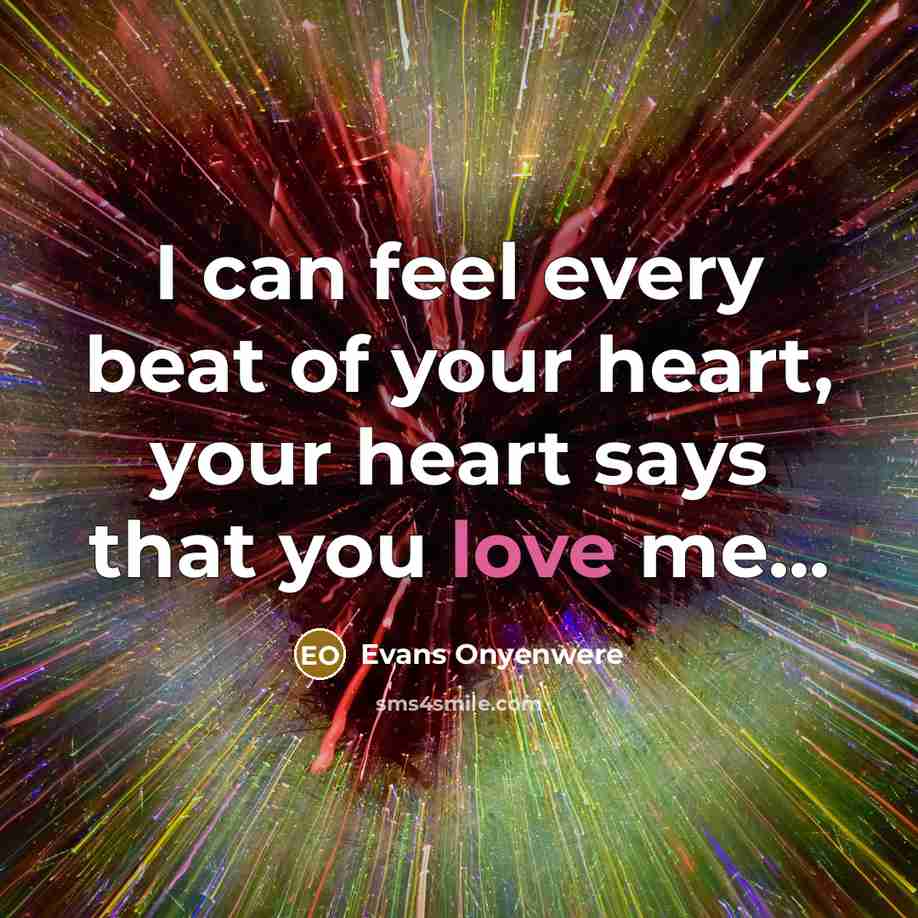 “I can feel every beat of your heart, your heart…” quote by Evans Onyenwere