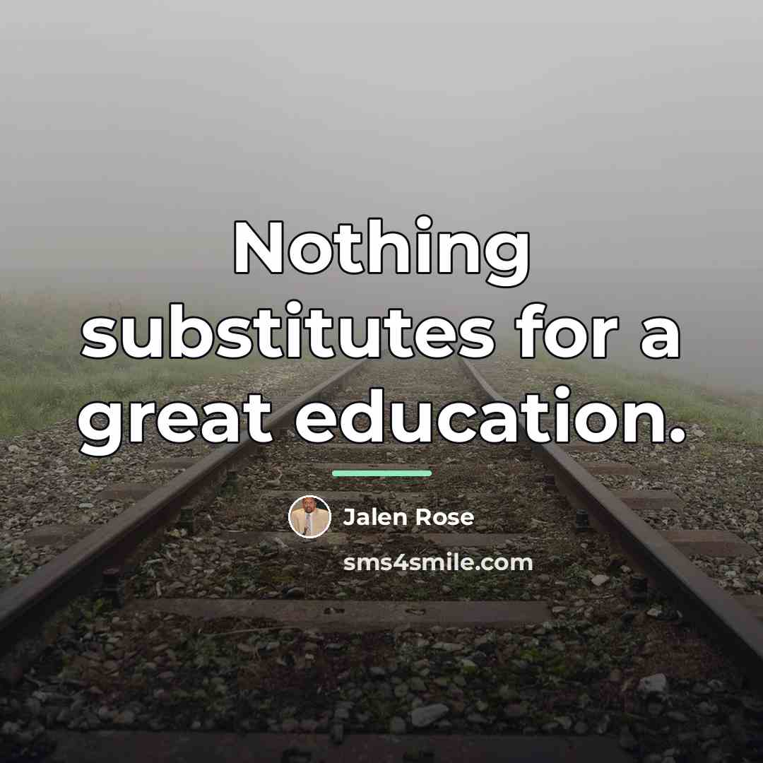 “Nothing substitutes for a great education.…” quote by Jalen Rose