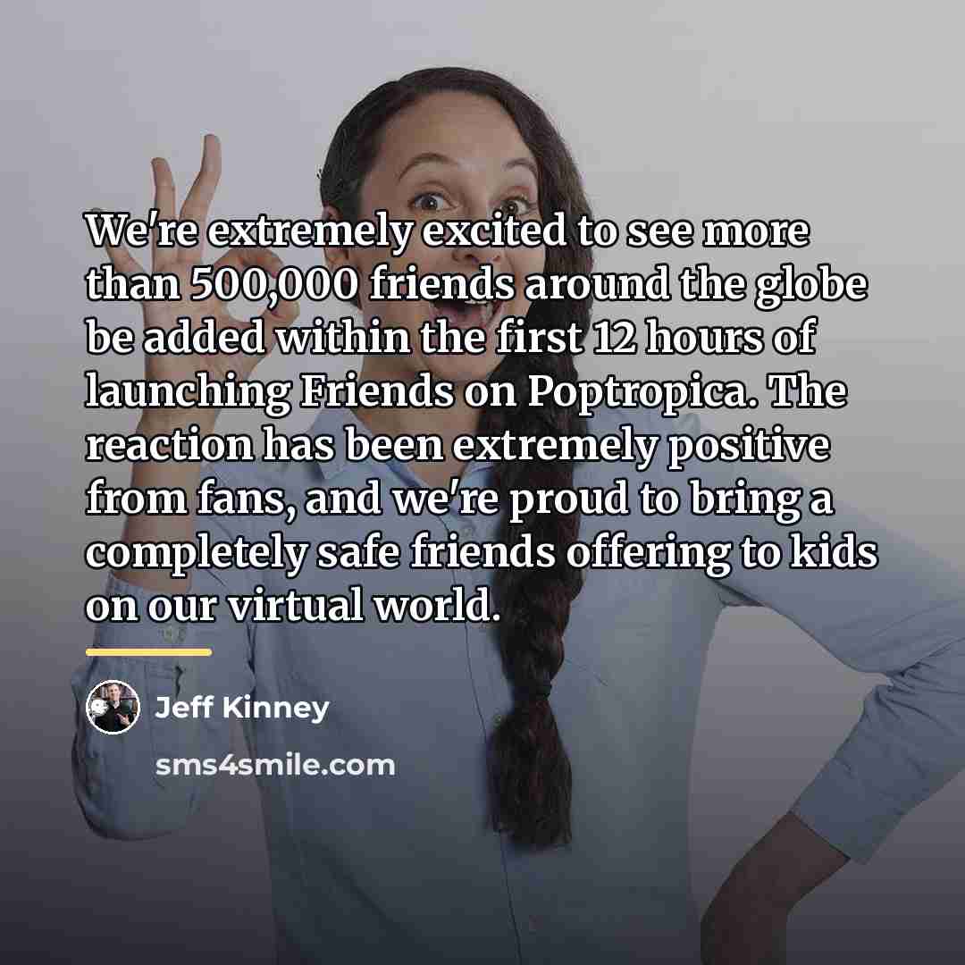 “We're extremely excited to see more than 500,000 friends around…” quote by Jeff Kinney