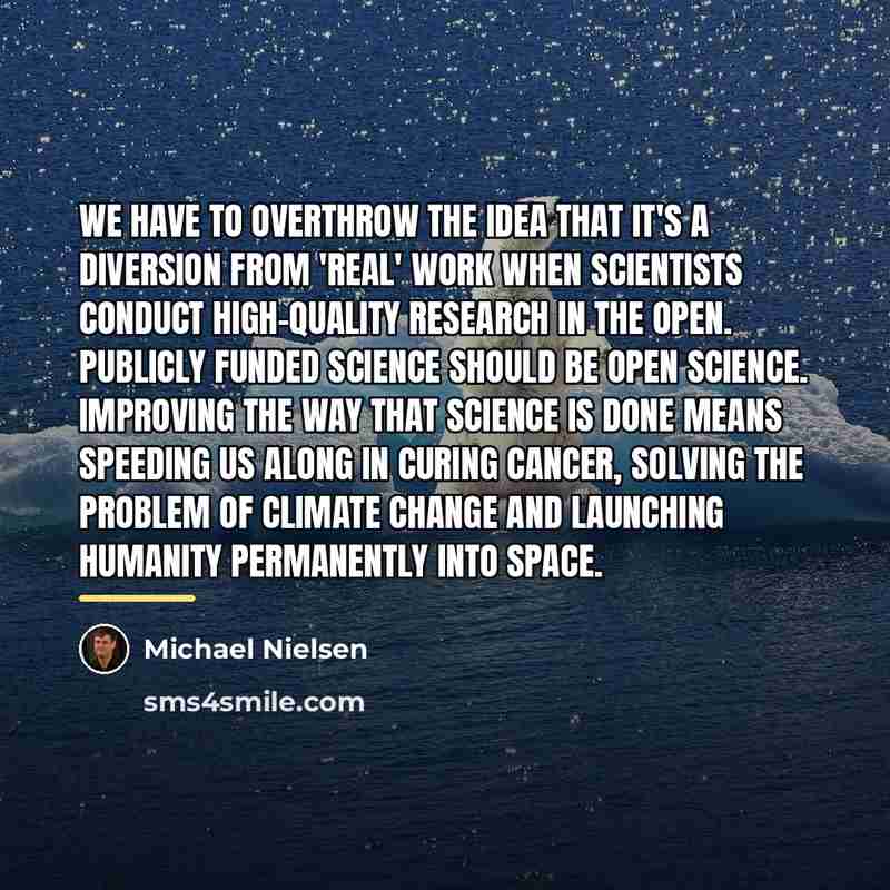 “We have to overthrow the idea that it's a diversion…” quote by Michael Nielsen