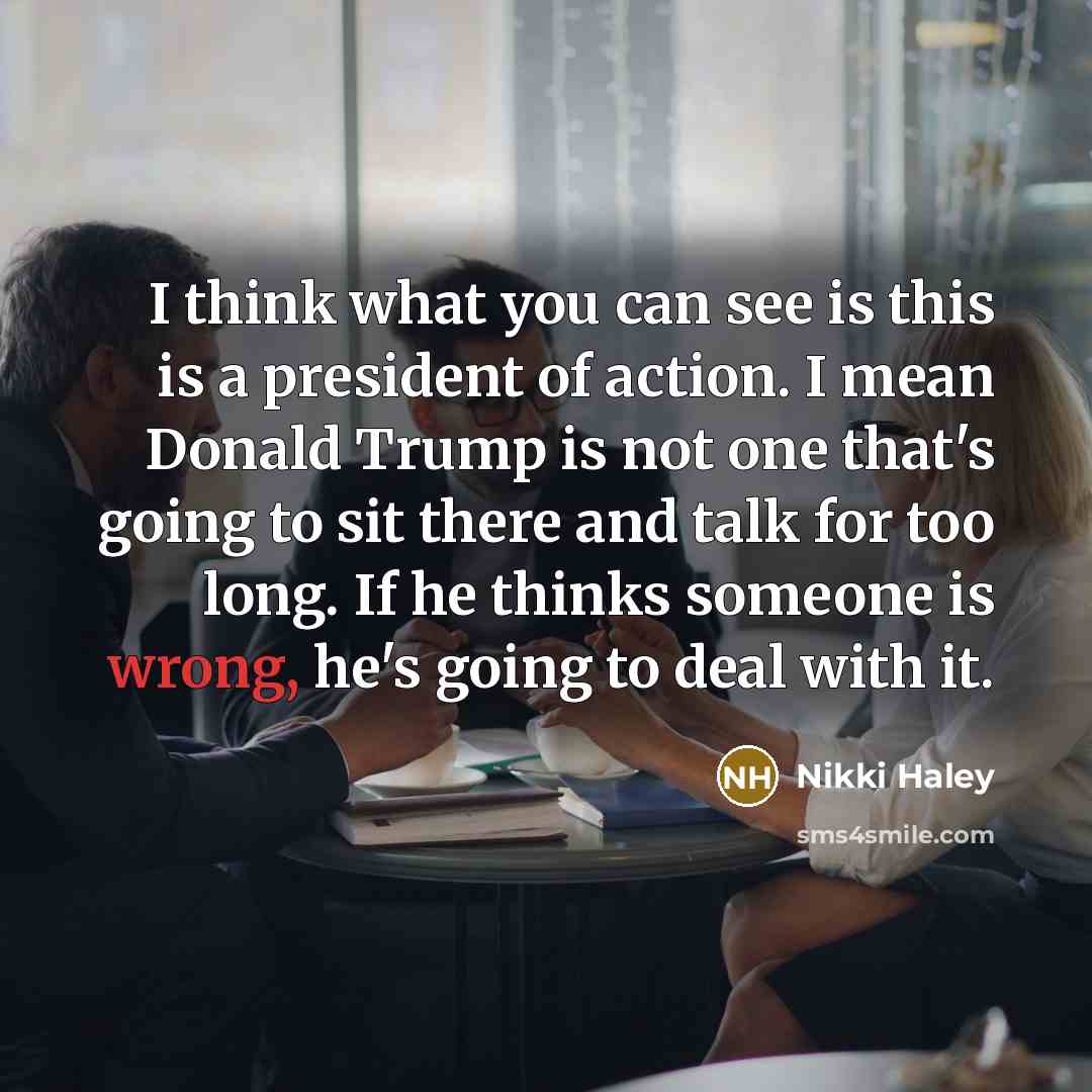 “I think what you can see is this is a…” quote by Nikki Haley