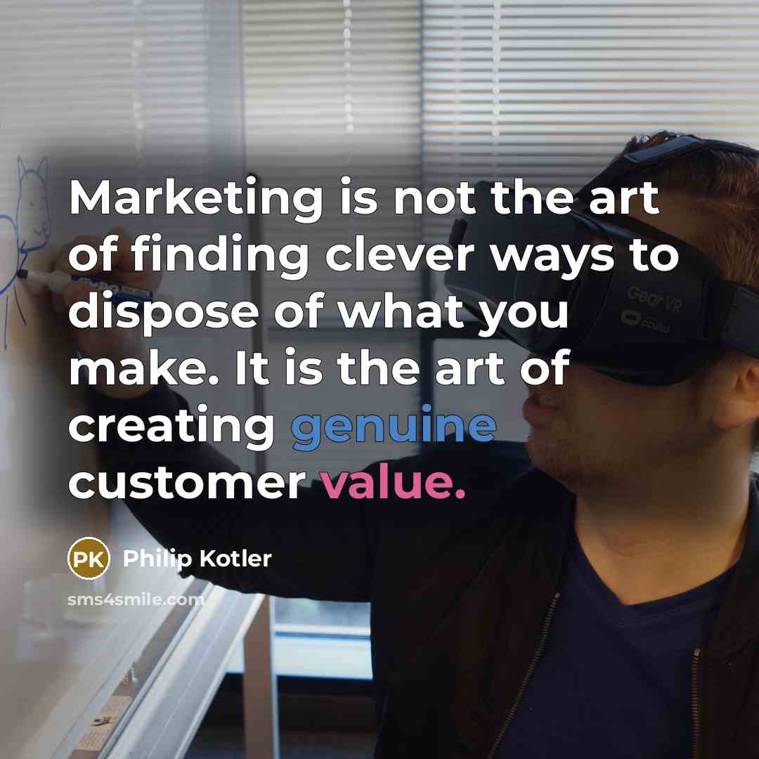 “Marketing is not the art of finding clever ways to…” quote by Philip Kotler