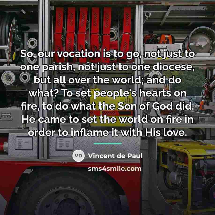 “So, our vocation is to go, not just to one…” quote by Vincent de Paul