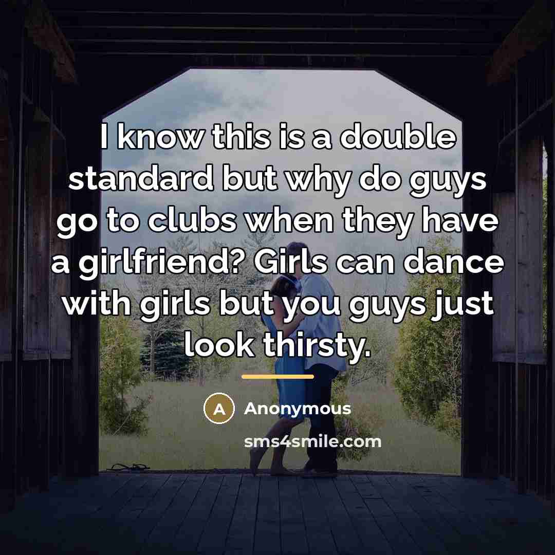 “I know this is a double standard but why do…” quote by Anonymous