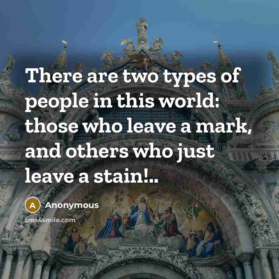 “There are two types of people in this world: those…” quote by Anonymous