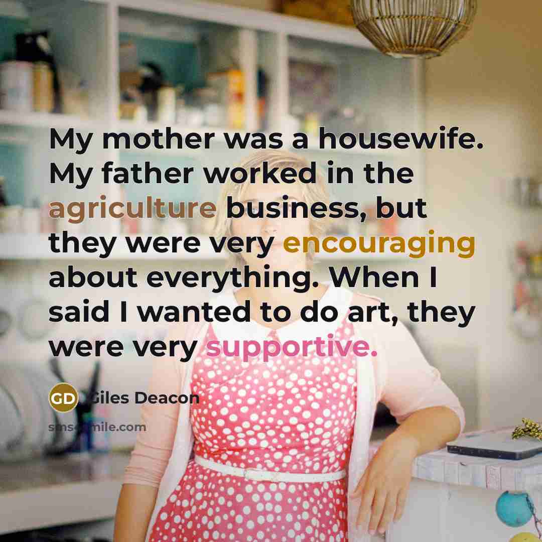 “My mother was a housewife. My father worked in the…” quote by Giles Deacon