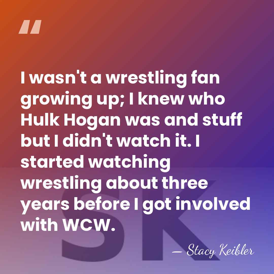 I wasn't a wrestling fan growing up; I knew who Hulk Hogan&hellip; - Stacy Keibler