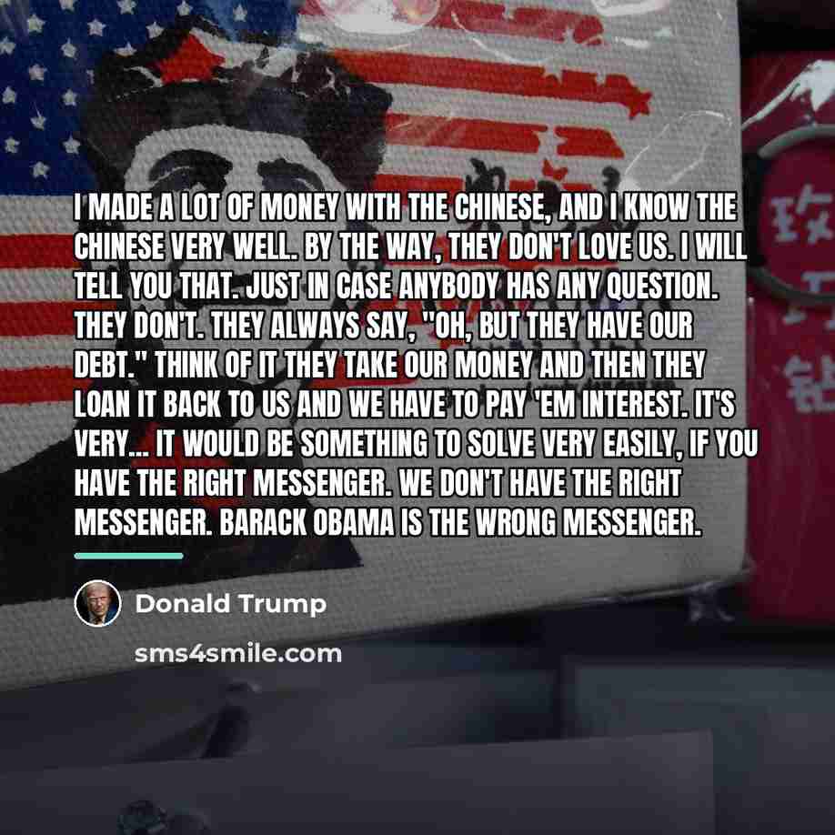 “I made a lot of money with the Chinese, and…” quote by Donald Trump