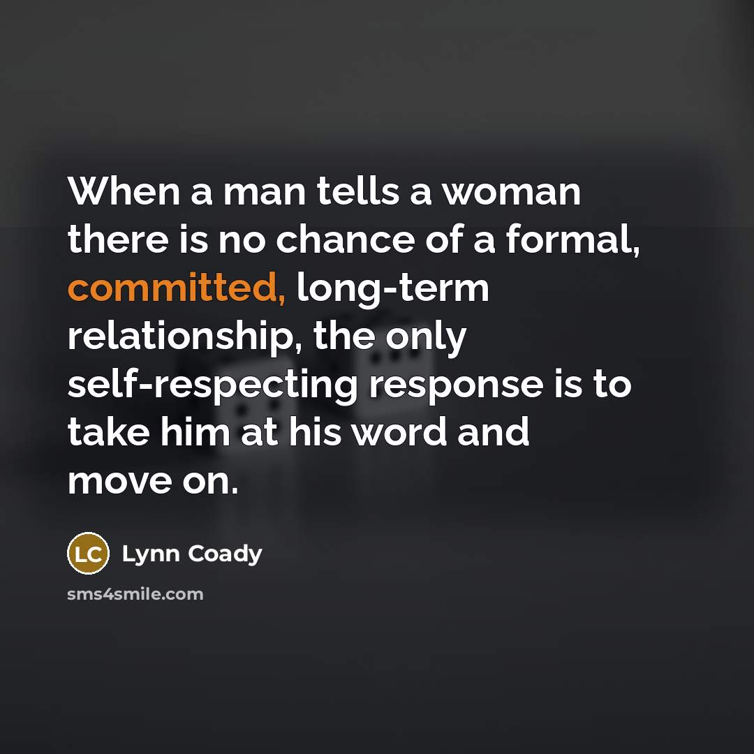 “When a man tells a woman there is no chance…” quote by Lynn Coady