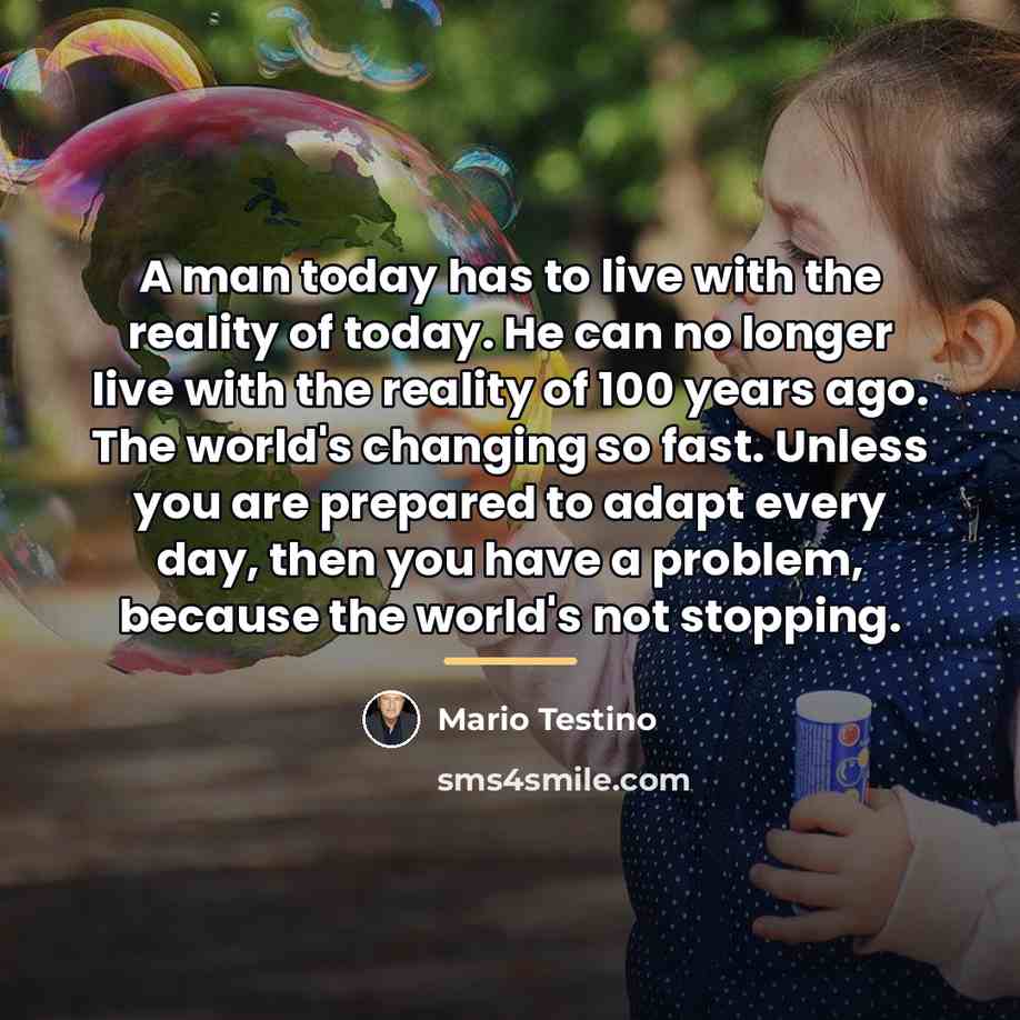“A man today has to live with the reality of…” quote by Mario Testino
