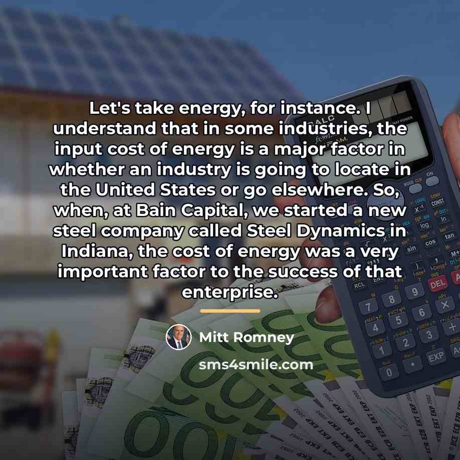 “Let's take energy, for instance. I understand that in some…” quote by Mitt Romney
