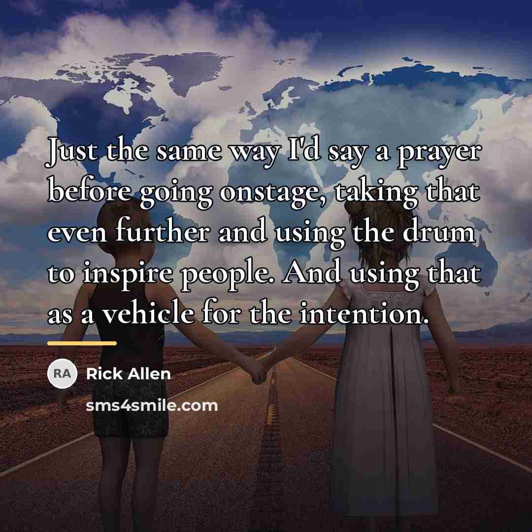 “Just the same way I'd say a prayer before going…” quote by Rick Allen