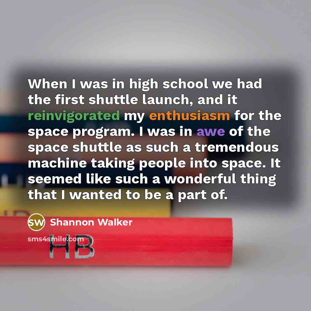 “When I was in high school we had the first…” quote by Shannon Walker