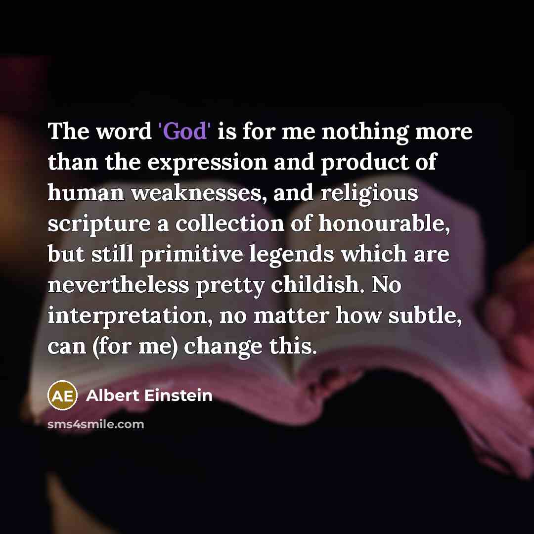 “The word 'God' is for me nothing more than the…” quote by Albert Einstein