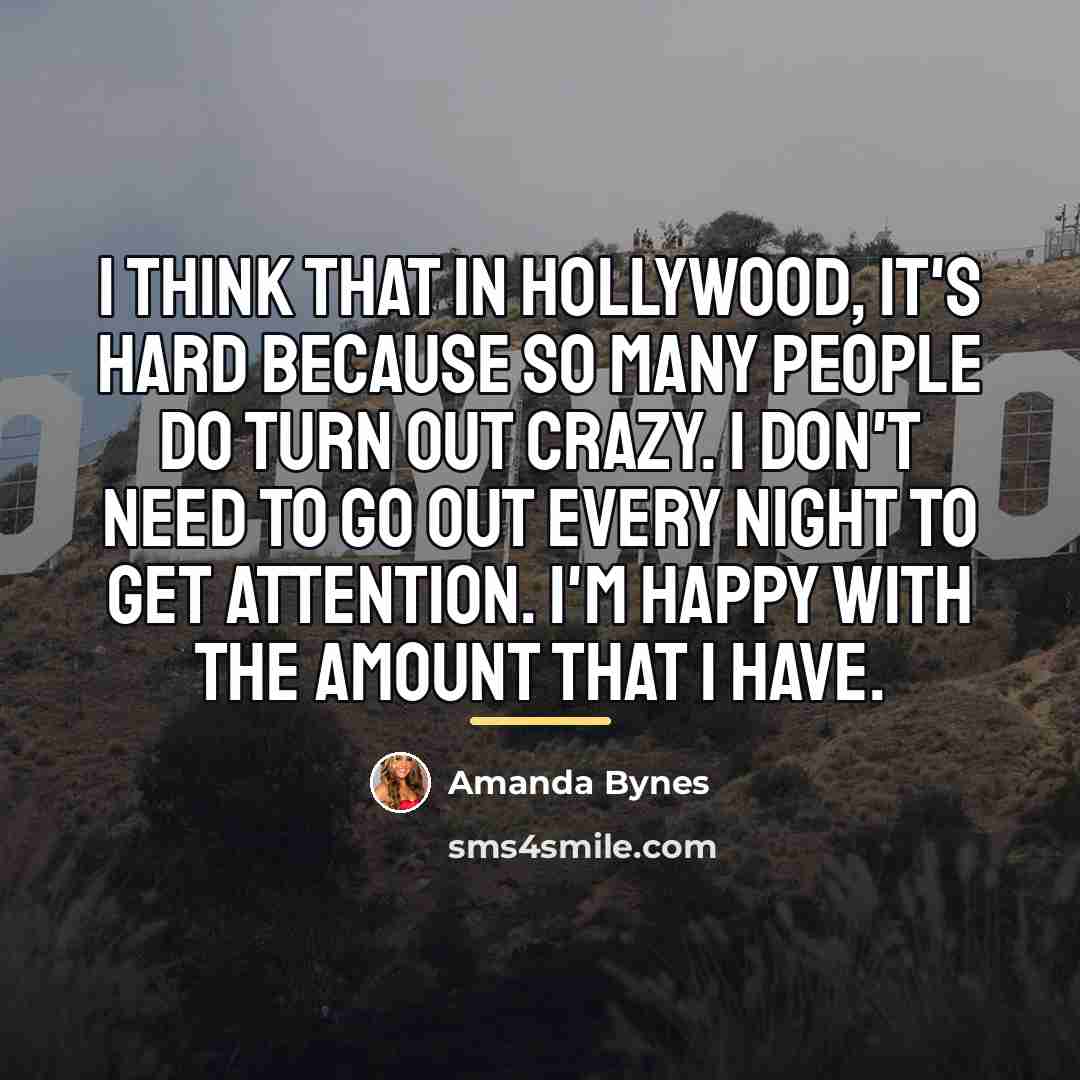 “I think that in Hollywood, it's hard because so many…” quote by Amanda Bynes
