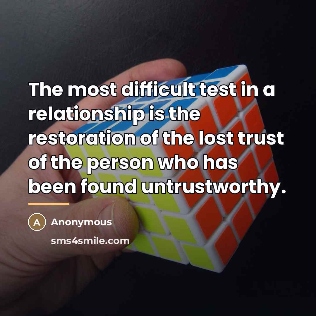 “The most difficult test in a relationship is the restoration…” quote by Anonymous
