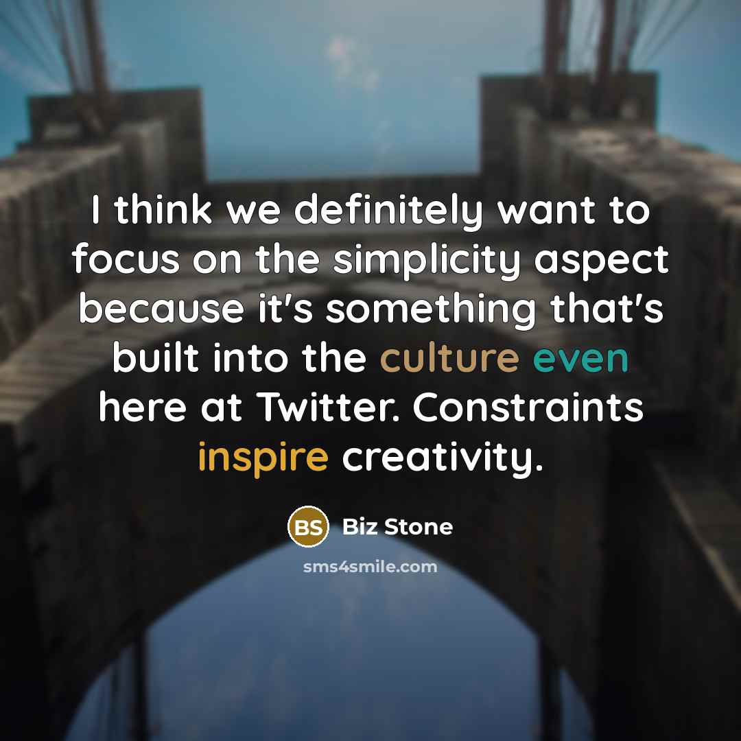 “I think we definitely want to focus on the simplicity…” quote by Biz Stone