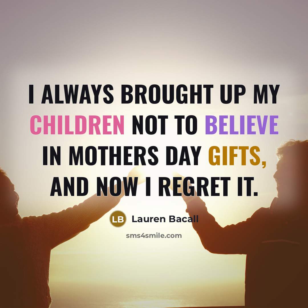 “I always brought up my children not to believe in…” quote by Lauren Bacall