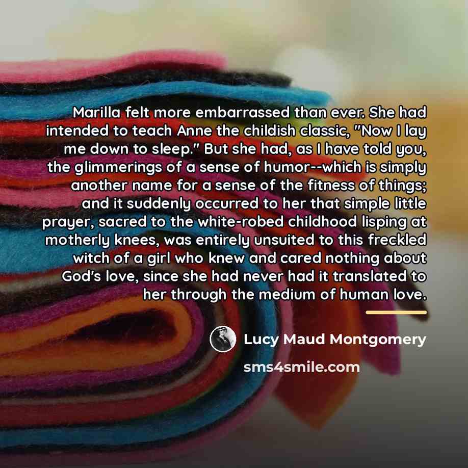“Marilla felt more embarrassed than ever. She had intended to…” quote by Lucy Maud Montgomery