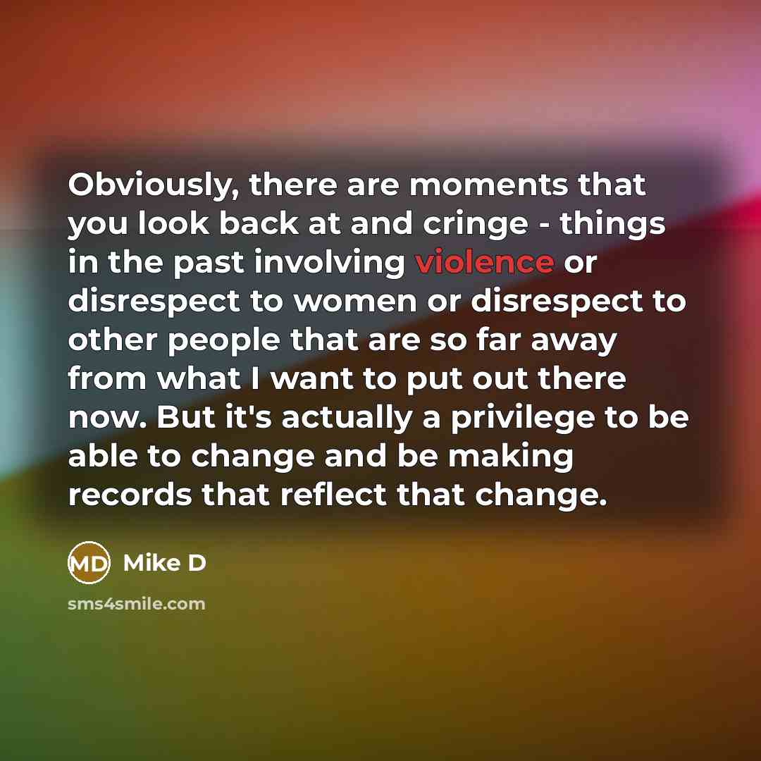 “Obviously, there are moments that you look back at and…” quote by Mike D