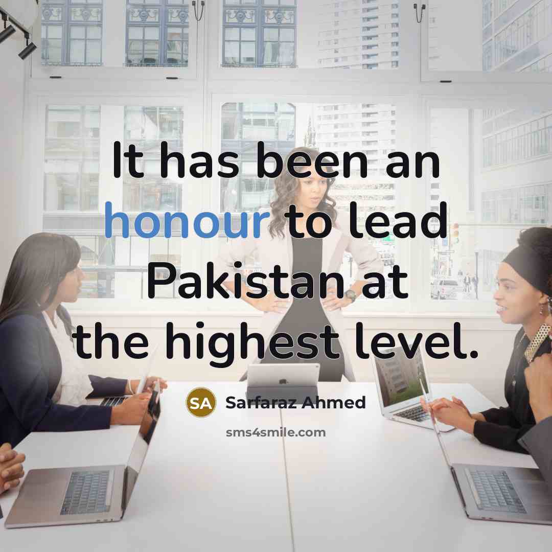 “It has been an honour to lead Pakistan at the…” quote by Sarfaraz Ahmed